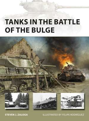 Tanks in the Battle of the Bulge de Steven J. Zaloga