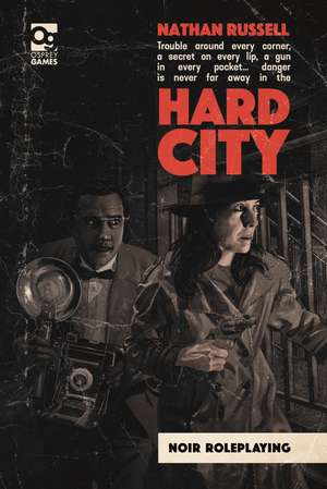 Hard City: Noir Roleplaying de Nathan Russell