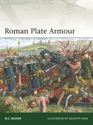 Roman Plate Armour de M.C. Bishop