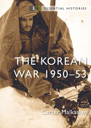 The Korean War: 1950–53 de Carter Malkasian