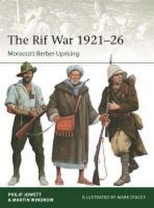 The Rif War 1921-26 de Mr Martin Windrow