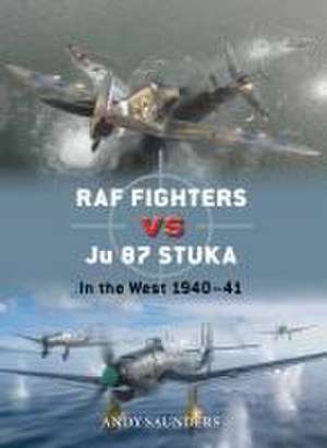 RAF Fighters Vs Ju 87 Stuka de Andy Saunders