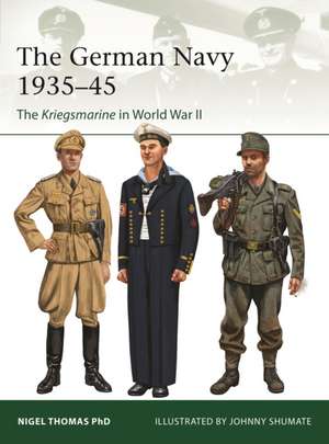 The German Navy in World War II de Nigel Thomas