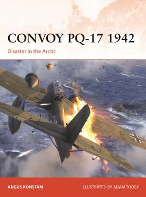 Convoy Pq-17 1942 de Angus Konstam