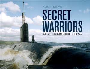 Secret Warriors de Paul Brown