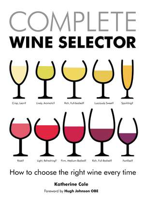 Complete Wine Selector de Katherine Cole