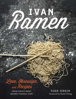 Ivan Ramen de Ivan Orkin