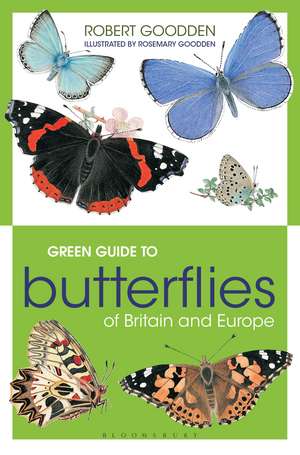 Green Guide to Butterflies Of Britain And Europe de Robert Goodden