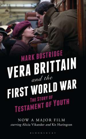 Vera Brittain and the First World War: The Story of Testament of Youth de Mark Bostridge