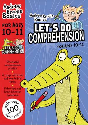 Let's do Comprehension 10-11: For comprehension practice at home de Andrew Brodie