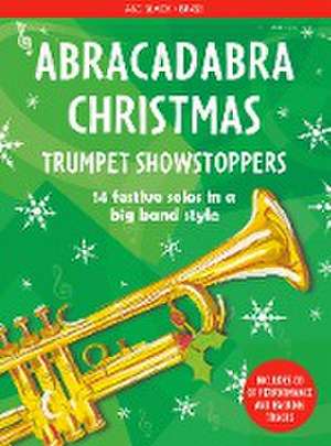 ABRACADABRA XMAS TRUMPET SHOWS de Christopher Hussey