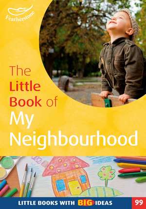 The Little Book of My Neighbourhood de Judith Harries