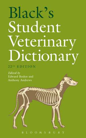 Black's Student Veterinary Dictionary de Dr Edward Boden, MBE, HonAssocRCVS, MRPharmS