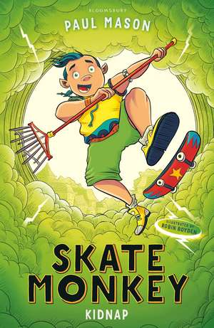 Skate Monkey: Kidnap de Paul Mason