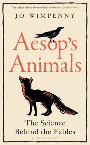 Aesop’s Animals: The Science Behind the Fables de Jo Wimpenny