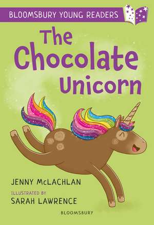 The Chocolate Unicorn: A Bloomsbury Young Reader: Lime Book Band de Jenny McLachlan