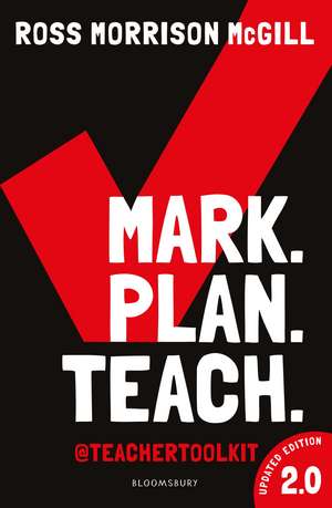 Mark. Plan. Teach. 2.0 de Ross Morrison McGill