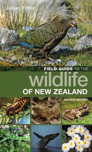 Field Guide to the Wildlife of New Zealand de Julian Fitter