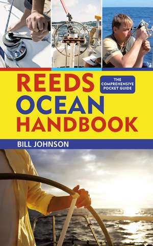 Reeds Ocean Handbook de Bill Johnson