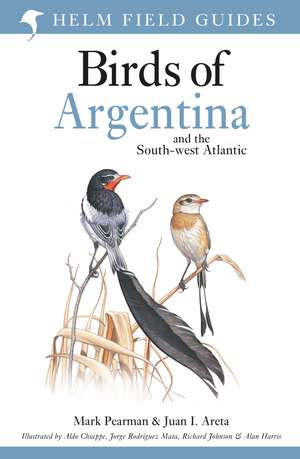 Field Guide to the Birds of Argentina and the Southwest Atlantic de Nigel Redman