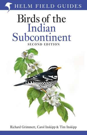 Field Guide to Birds of the Indian Subcontinent de Richard Grimmett