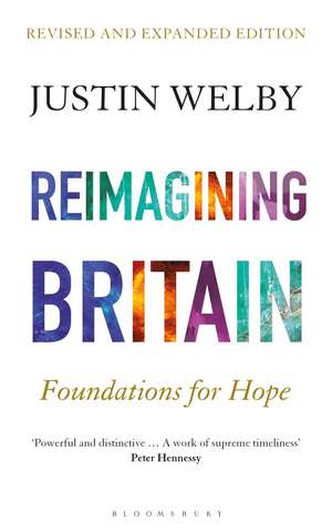 Reimagining Britain: Foundations for Hope de The Most Reverend and Rt Honourable Justin Welby