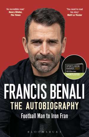 Francis Benali: The Autobiography: Shortlisted for THE SUNDAY TIMES Sports Book Awards 2022 de Francis Benali