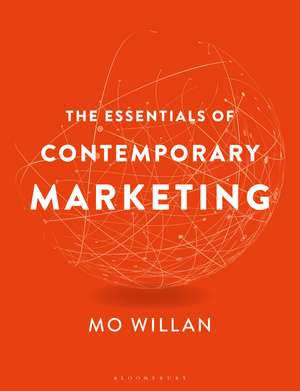 The Essentials of Contemporary Marketing de Mo Willan