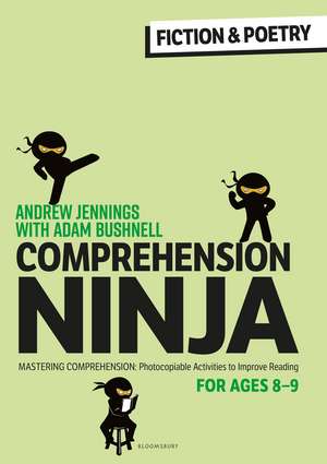 Comprehension Ninja for Ages 8-9: Fiction & Poetry: Comprehension worksheets for Year 4 de Andrew Jennings