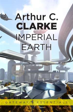 Imperial Earth de Arthur Charles Clarke