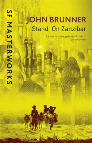 Stand On Zanzibar de John Brunner