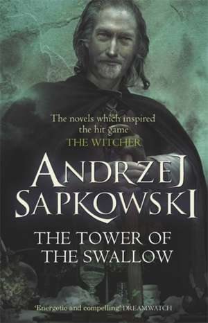 The Tower of the Swallow de Andrzej Sapkowski