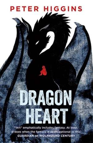 Dragon Heart de Peter Higgins