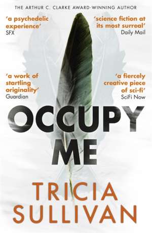 Sullivan, T: Occupy Me de Tricia Sullivan