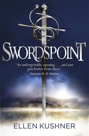 Kushner, E: Swordspoint