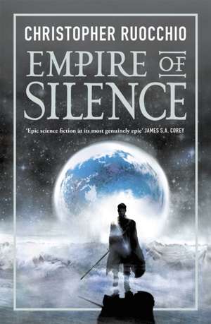 Empire of Silence de Christopher Ruocchio