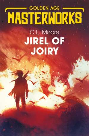 Jirel of Joiry de C. L. Moore