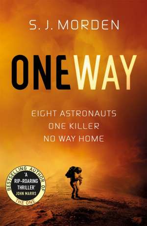 One Way de S J Morden