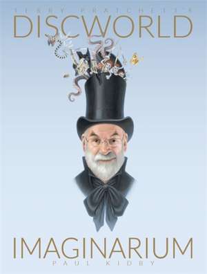 Terry Pratchett's Discworld Imaginarium de Paul Kidby