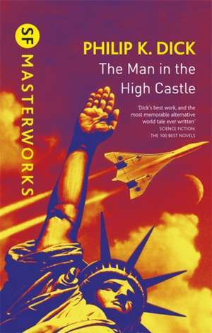 The Man In The High Castle de Philip K. Dick