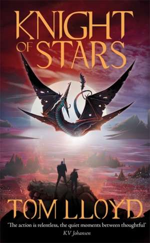 Knight of Stars de Tom Lloyd