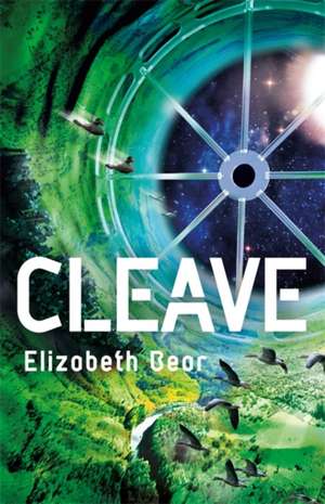 Cleave de Elizabeth Bear