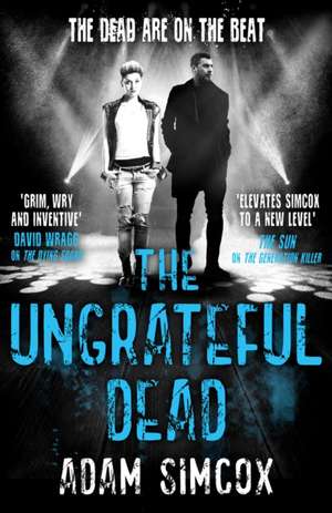 The Ungrateful Dead de Adam Simcox