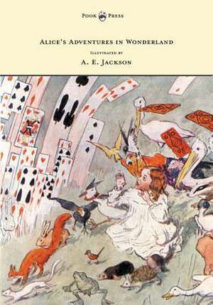 Alice's Adventures in Wonderland - Illustrated by T. H. Robinson & C. Pears de Lewis Carroll