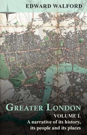 Greater London de Edward Walford