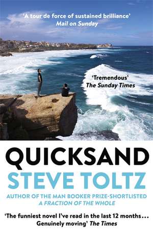 Quicksand de Steve Toltz