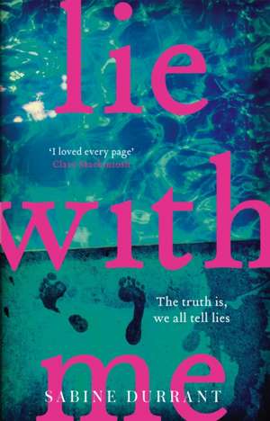 Lie With Me de Sabine Durrant