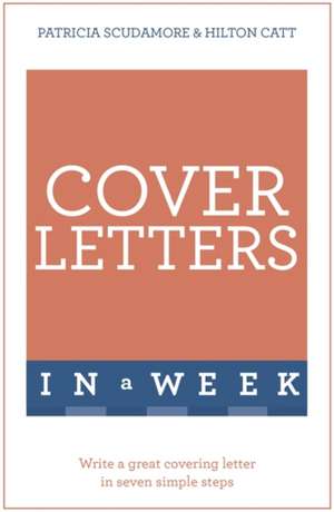 Cover Letters in a Week de Patricia Scudamore