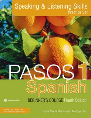 Ellis, M: Pasos 1 Spanish Beginner's Course (Fourth Edition) de Rosa Maria Martin