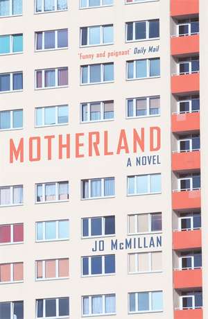 McMillan, J: Motherland de Jo McMillan